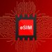 إطلاق شرائح الاتصالات إي سيم eSIM خلال أسبوعين
